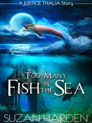 cover image of Too Many Fish in the Sea